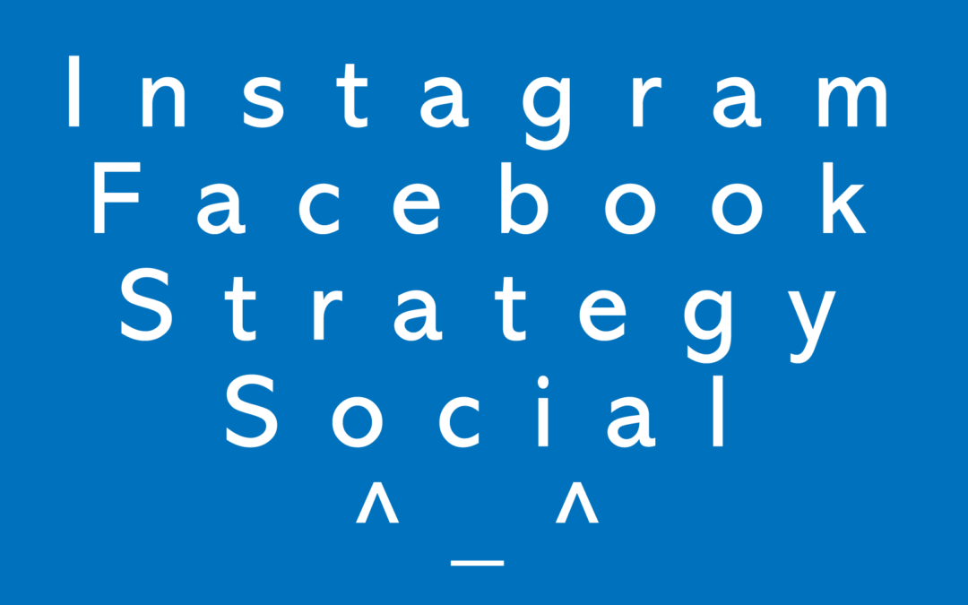 Strategie di marketing su Facebook e Instagram: come promuovere il tuo business sui social network